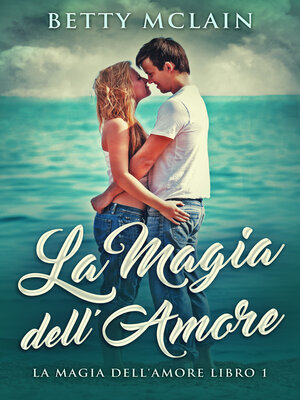 cover image of La Magia dell'Amore